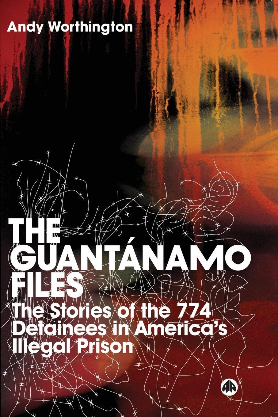 Cover: 9780745326641 | The Guantanamo Files | Andy Worthington | Taschenbuch | Paperback