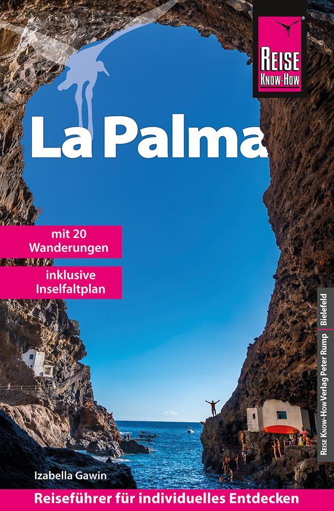 Cover: 9783831735235 | Reise Know-How Reiseführer La Palma mit 20 Wanderungen und Karte...