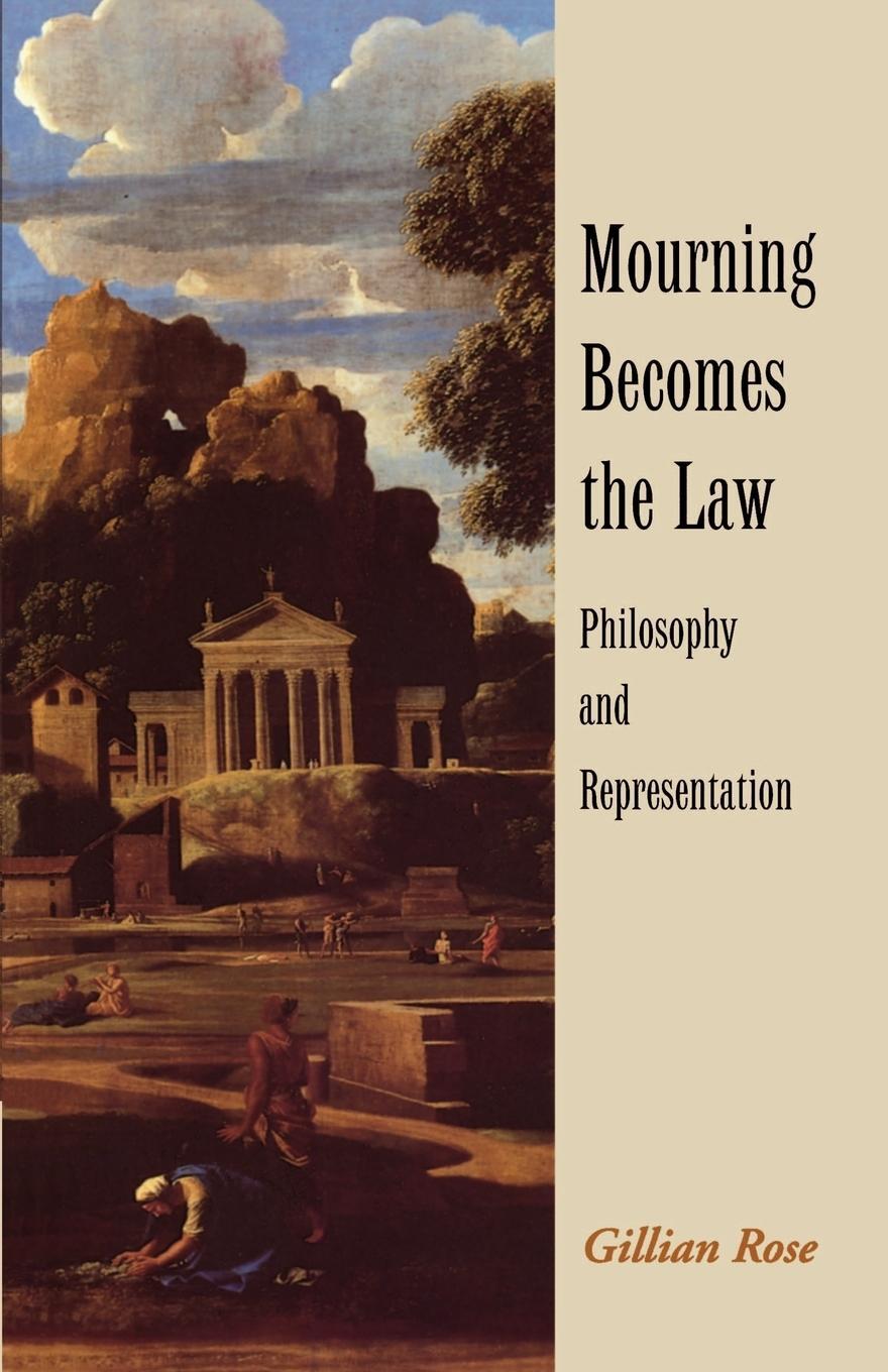 Cover: 9780521578493 | Mourning Becomes the Law | Philosophy and Representation | Rose | Buch