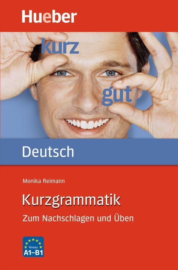 Cover: 9783190095698 | Kurzgrammatik Deutsch | Zum Nachschlagen und Üben | Monika Reimann
