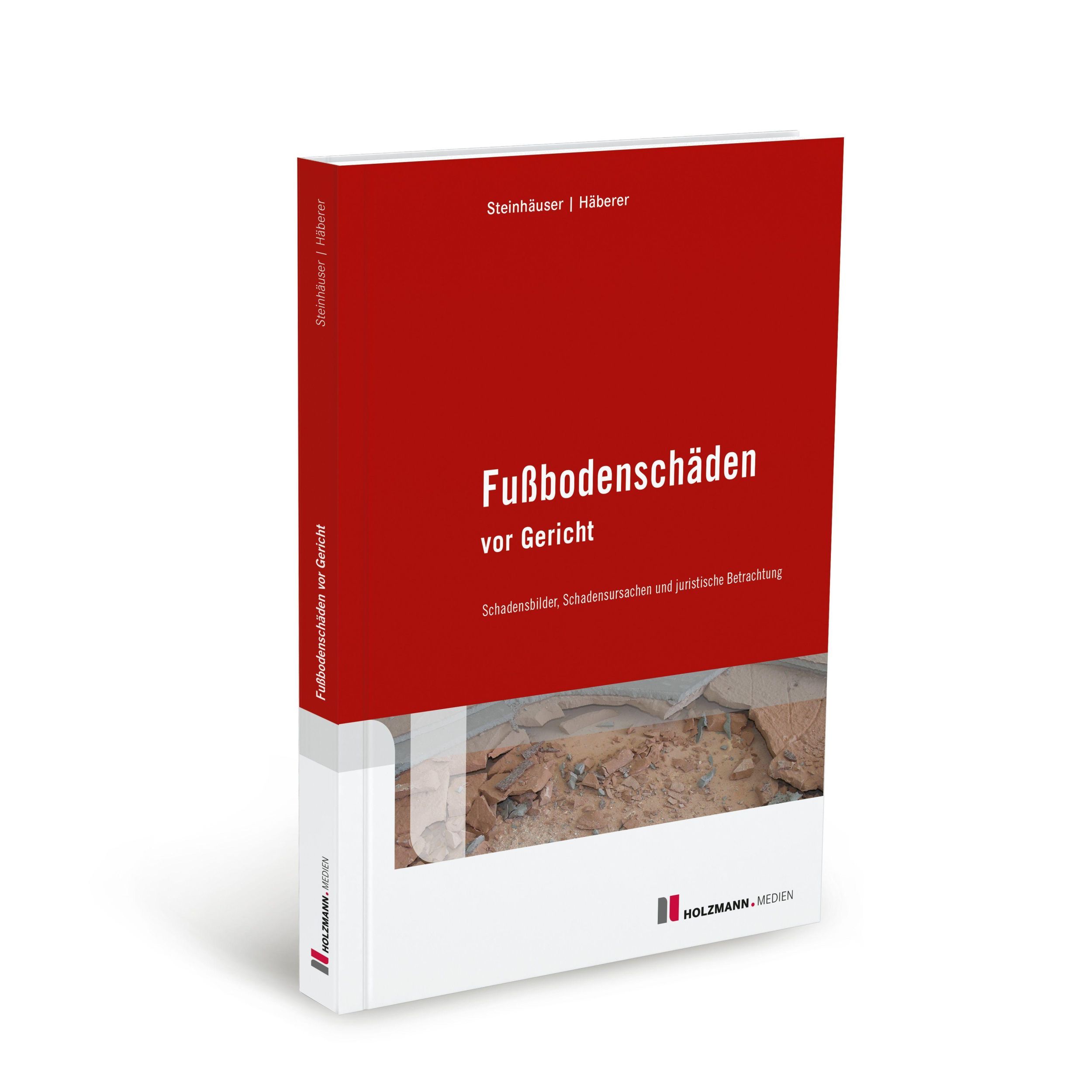 Cover: 9783778314944 | Fußbodenschäden vor Gericht | Wolfram Steinhäuser (u. a.) | Buch