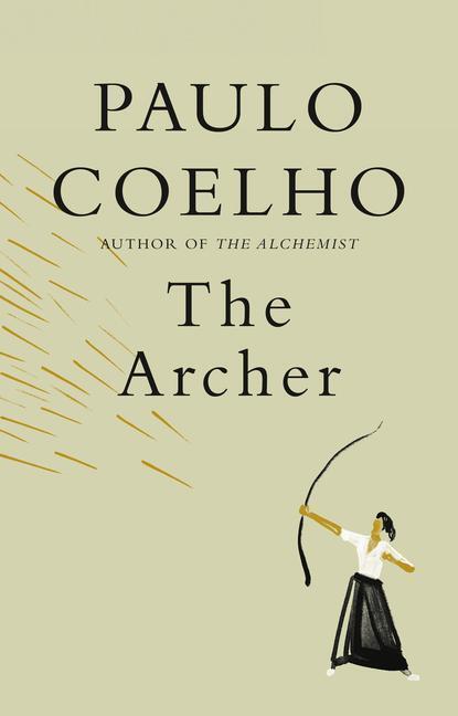 Cover: 9780593318270 | The Archer | Paulo Coelho | Buch | Englisch | EAN 9780593318270
