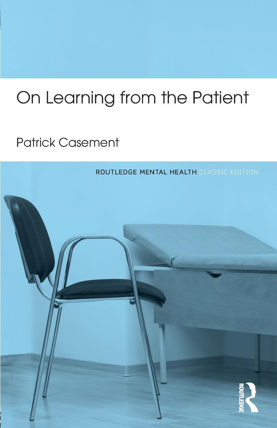 Cover: 9780415823913 | On Learning from the Patient | Patrick Casement | Taschenbuch | 2013