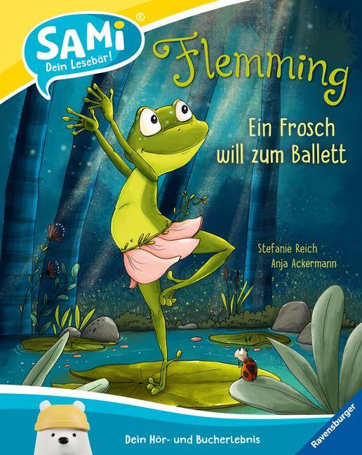 Cover: 9783473461790 | SAMi - Flemming. Ein Frosch will zum Ballett | Anja Ackermann | Buch