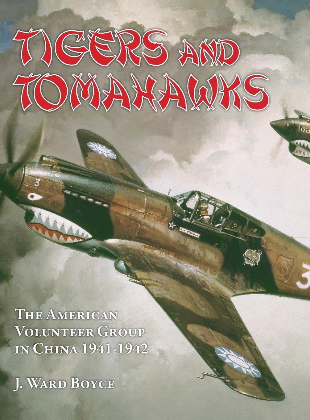 Cover: 9781943492879 | Tigers and Tomahawks | The American Volunteer Group in China 1941-1942