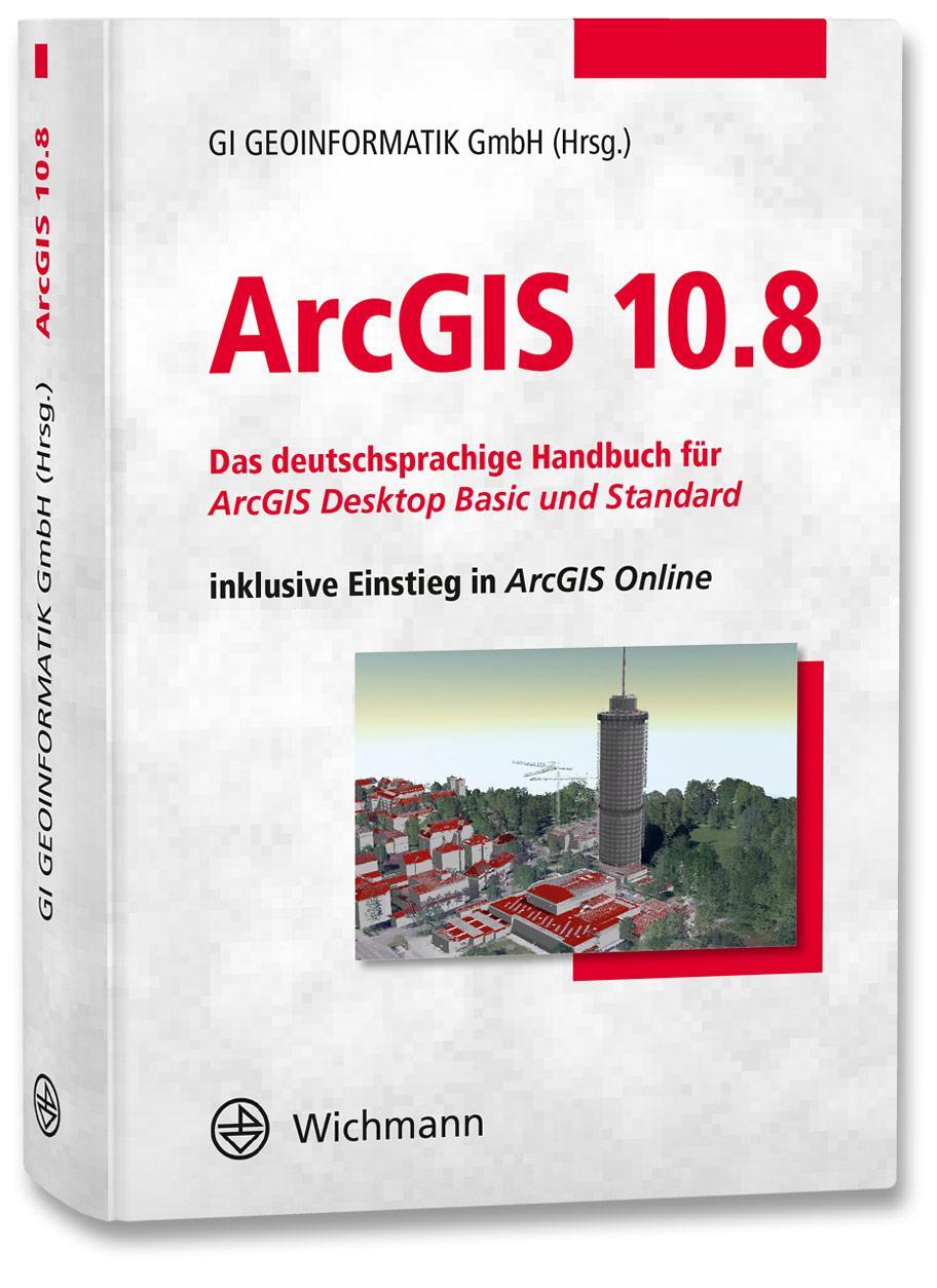 Cover: 9783879076963 | ArcGIS 10.8 | Buch | Deutsch | 2020 | Wichmann Herbert