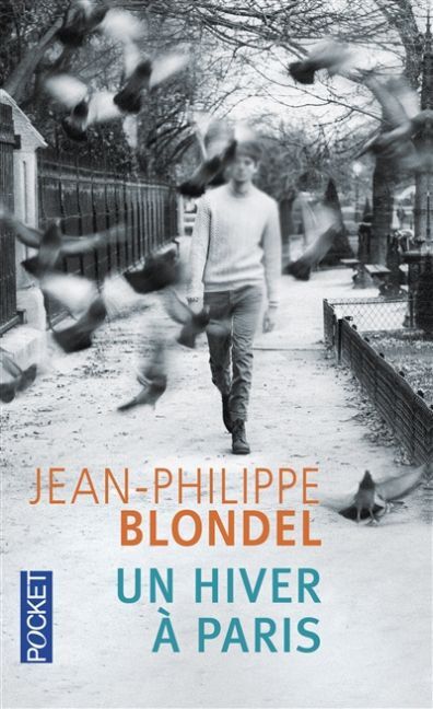 Cover: 9782266261609 | Un hiver à Paris | Jean-Philippe Blondel | Taschenbuch | 192 S. | 2016