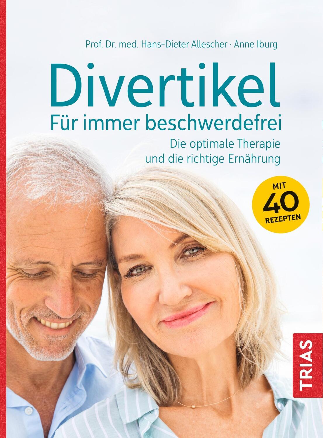 Cover: 9783432112879 | Divertikel - Für immer beschwerdefrei | Hans-Dieter Allescher (u. a.)