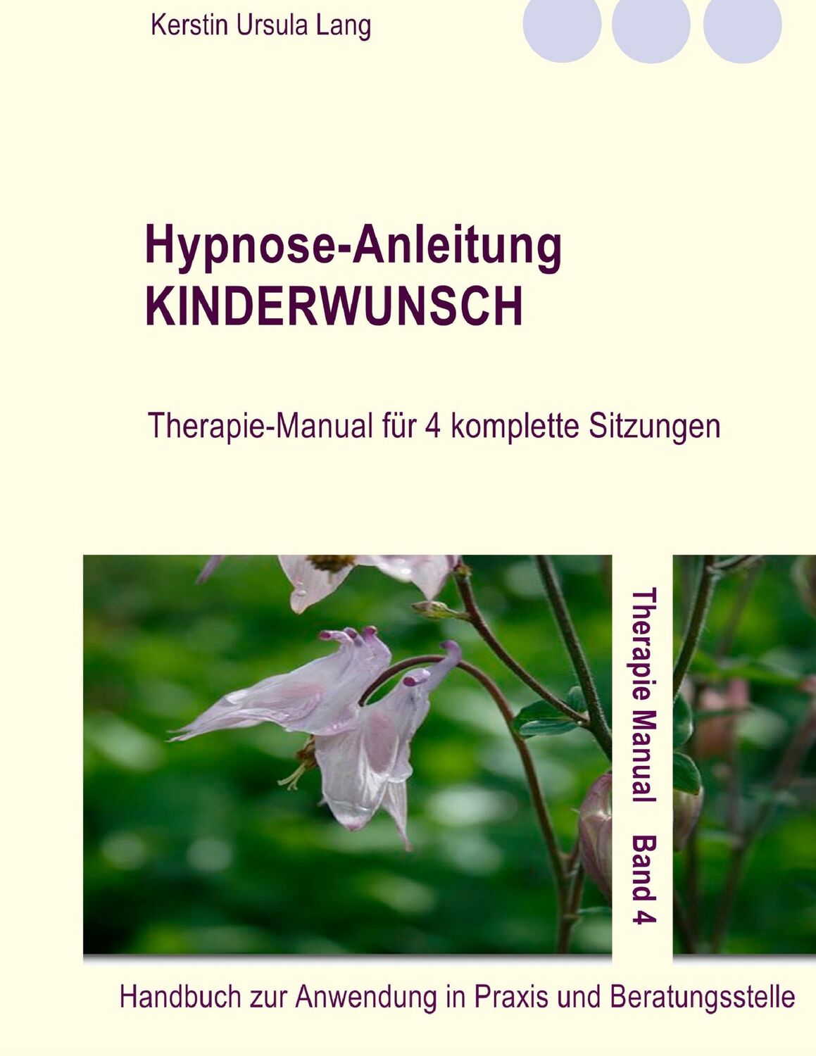 Cover: 9783833494987 | Hypnose-Anleitung Kinderwunsch | Kerstin Ursula Lang | Taschenbuch