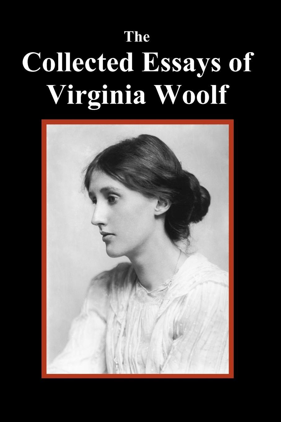 Cover: 9781849024822 | The Collected Essays of Virginia Woolf | Virginia Woolf | Taschenbuch