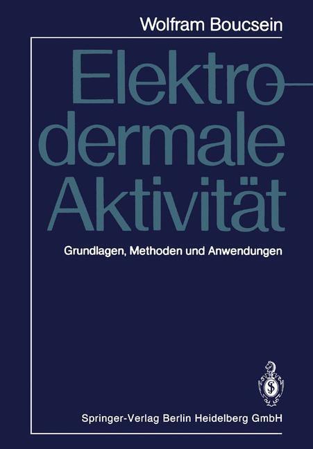 Cover: 9783662069691 | Elektrodermale Aktivität | Grundlagen, Methoden und Anwendungen | Buch