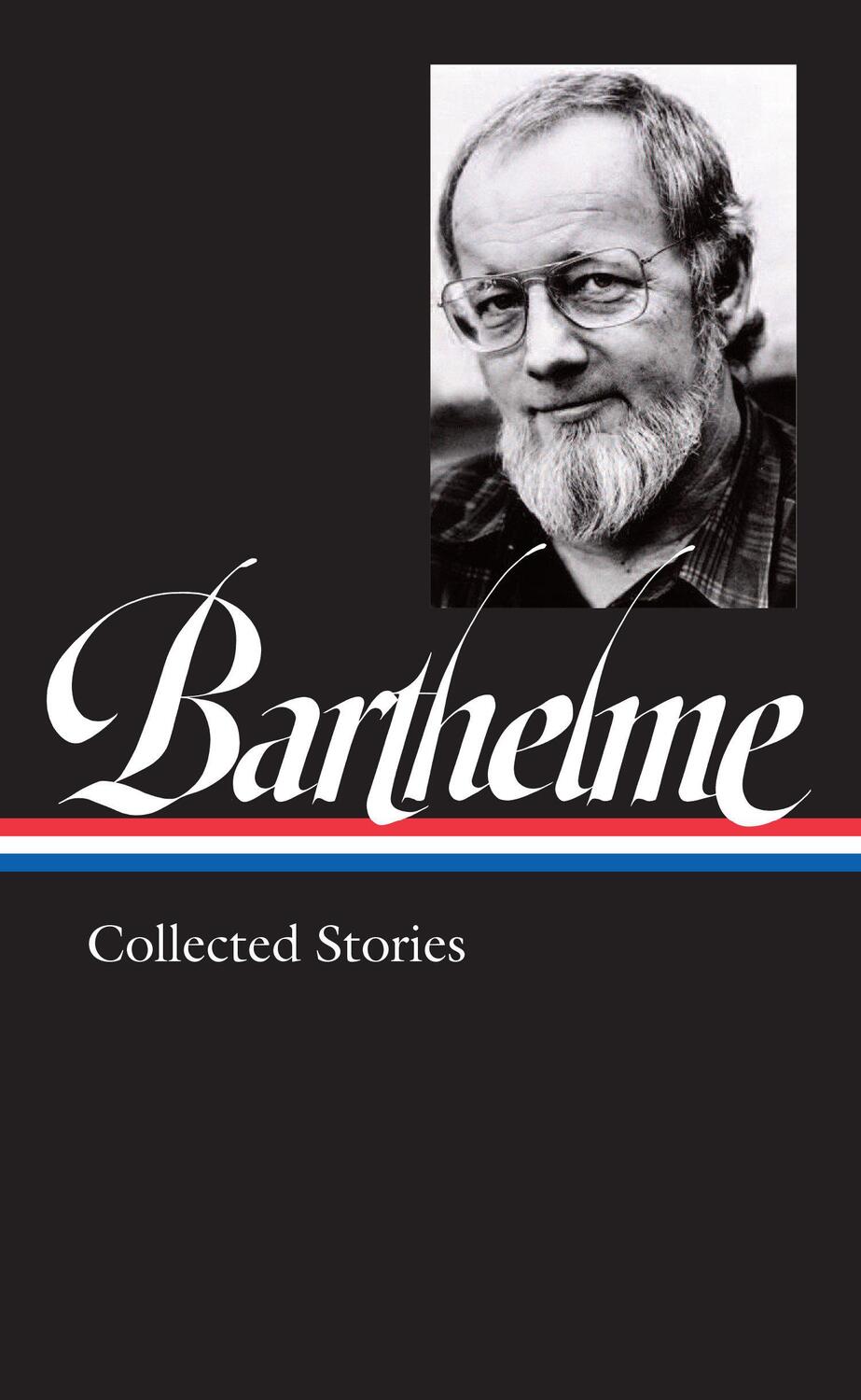 Cover: 9781598536843 | Donald Barthelme: Collected Stories (Loa #343) | Donald Barthelme