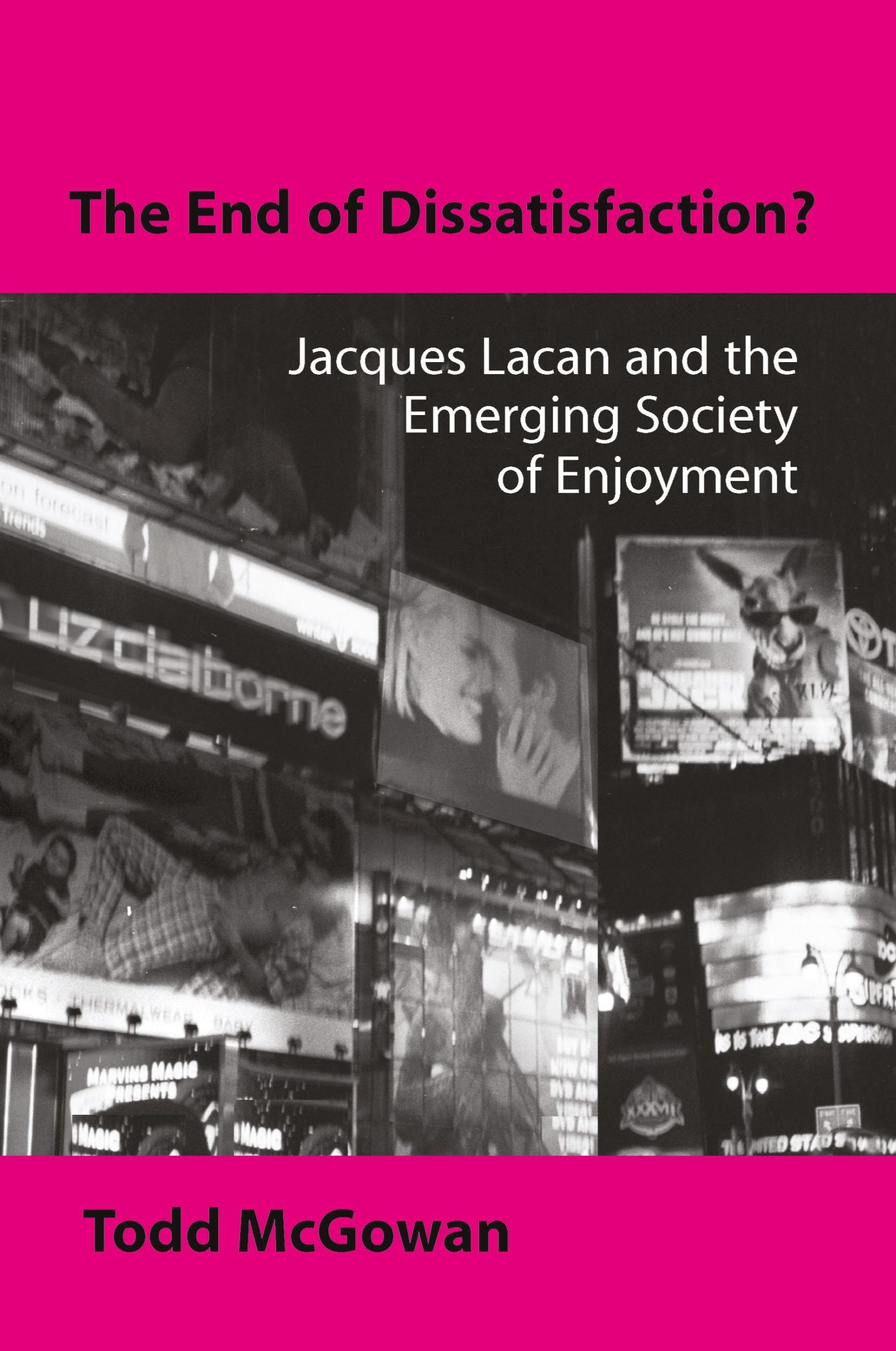 Cover: 9780791459683 | The End of Dissatisfaction? | Todd McGowan | Taschenbuch | Englisch