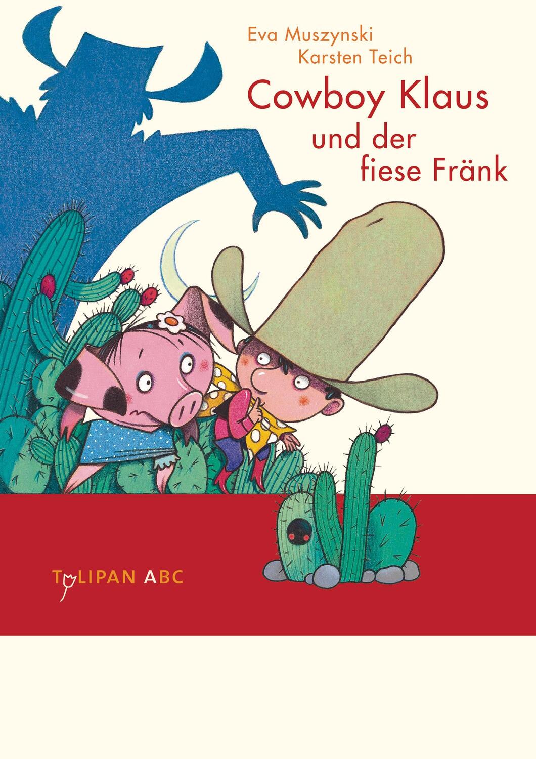 Cover: 9783939944362 | Cowboy Klaus und der fiese Fränk | Eva Muszynski (u. a.) | Buch | 2009