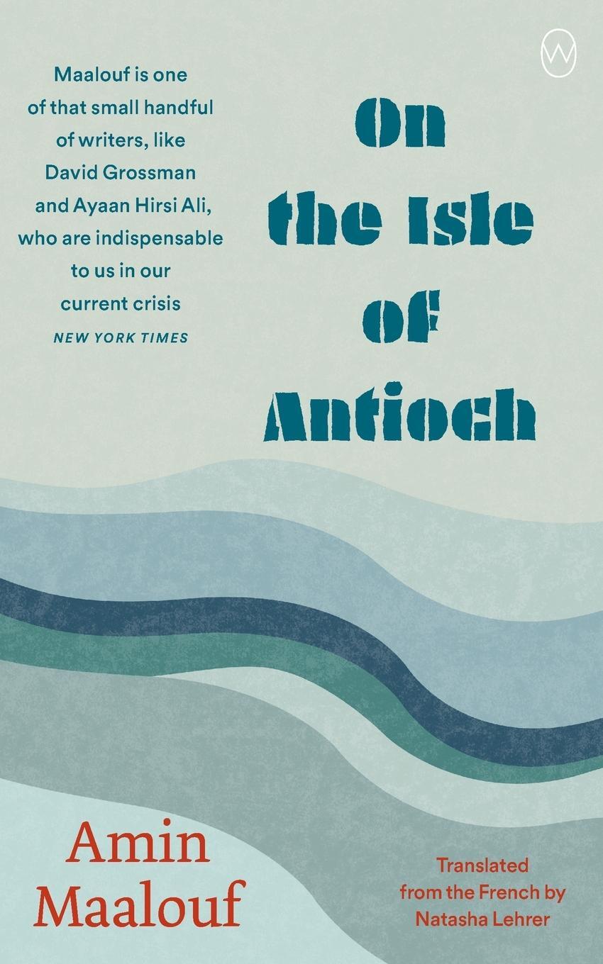 Cover: 9781642861341 | On The Isle Of Antioch | Amin Maalouf | Taschenbuch | Englisch | 2023