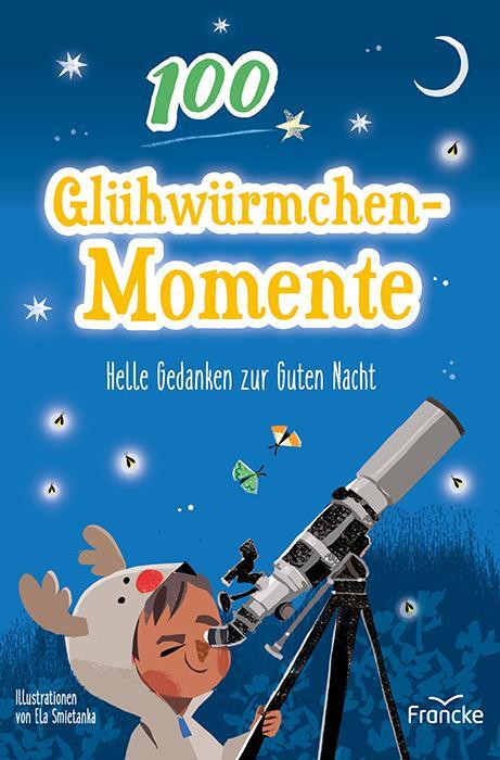 Cover: 9783963623660 | 100 Glühwürmchenmomente | Helle Gedanken zur Guten Nacht | Diehl