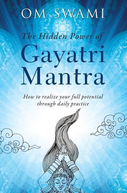 Cover: 9789388423243 | The Hidden Power of Gayatri Mantra | Om Swami | Taschenbuch | Englisch