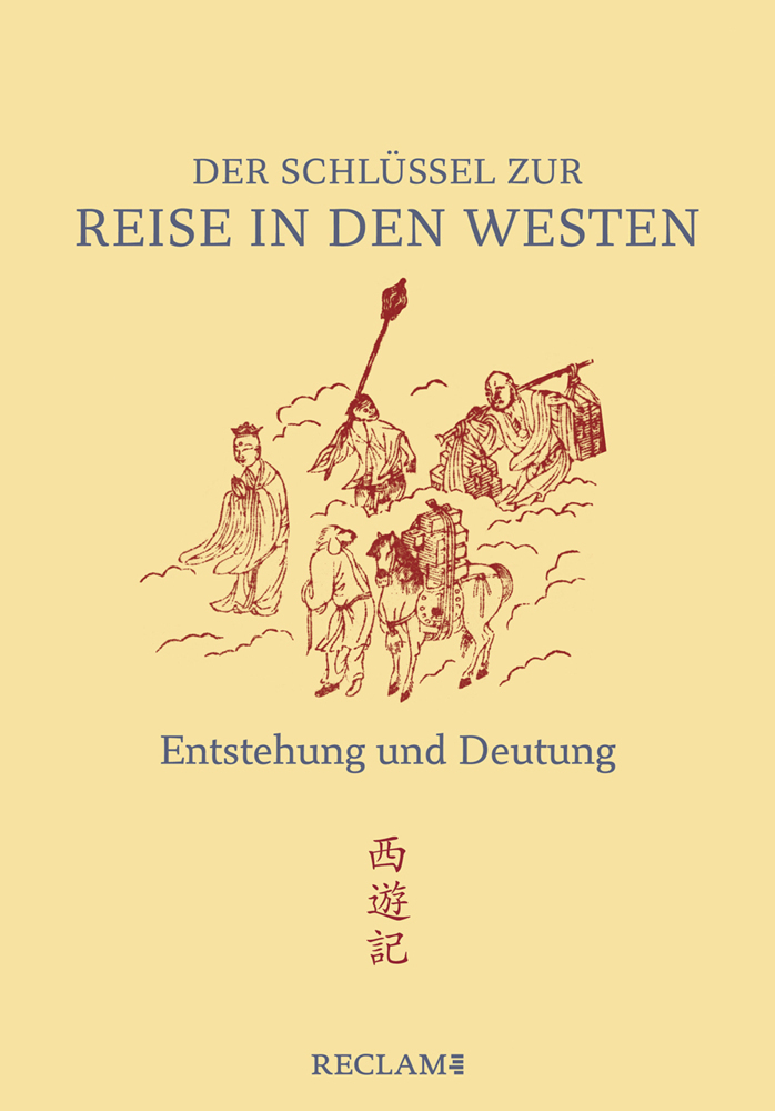 Cover: 9783150112250 | Der Schlüssel zur "Reise in den Westen" | Eva Lüdi Kong | Taschenbuch