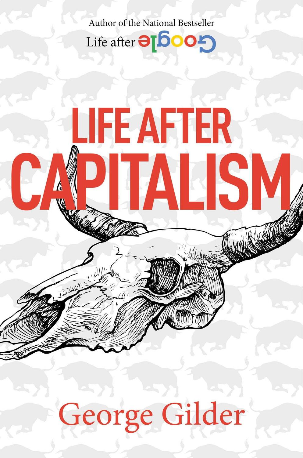 Bild: 9781684512249 | Life after Capitalism | George Gilder | Buch | Gebunden | Englisch