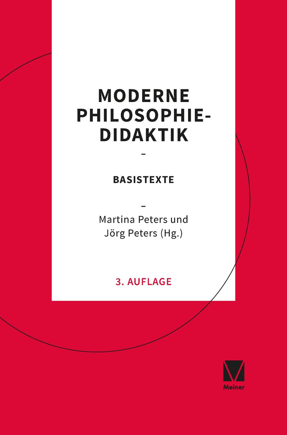 Cover: 9783787345595 | Moderne Philosophiedidaktik | Basistexte | Martina Peters (u. a.)