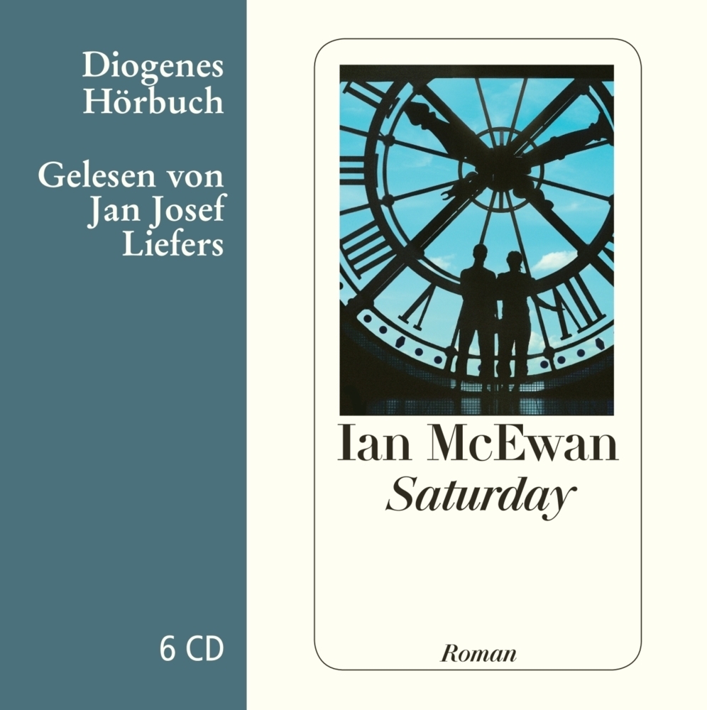 Cover: 9783257800036 | Saturday, 6 Audio-CD | Ian McEwan | Audio-CD | 2016 | Diogenes