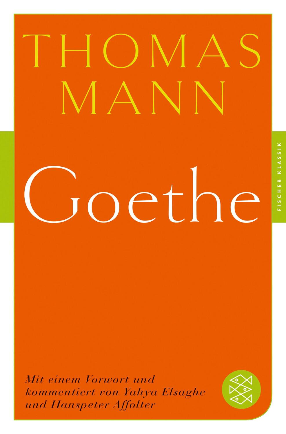 Cover: 9783596906994 | Goethe | Thomas Mann | Taschenbuch | Deutsch | 2019