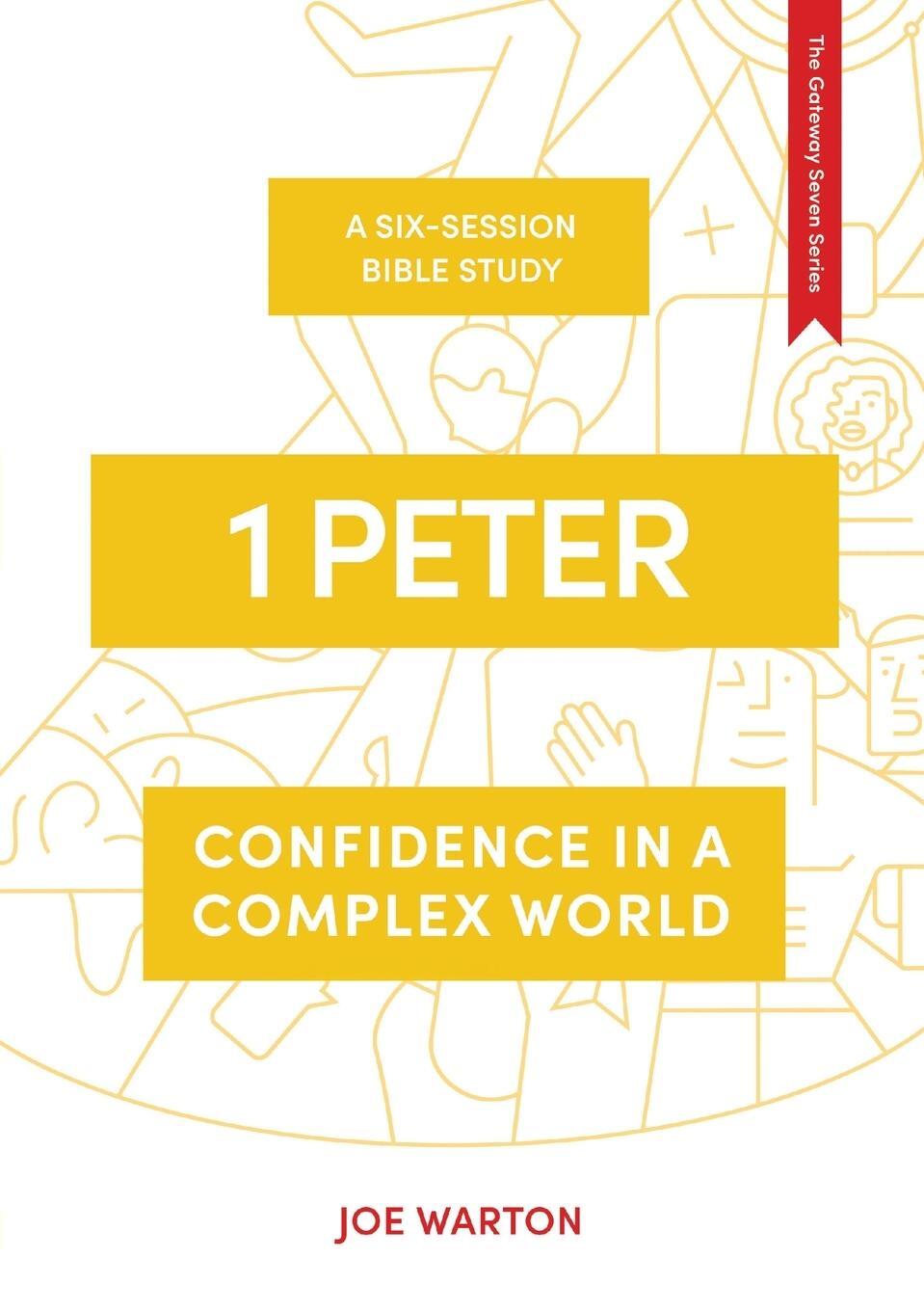 Cover: 9781789740868 | 1 Peter | Confidence in a Complex World | Joe Warton | Taschenbuch