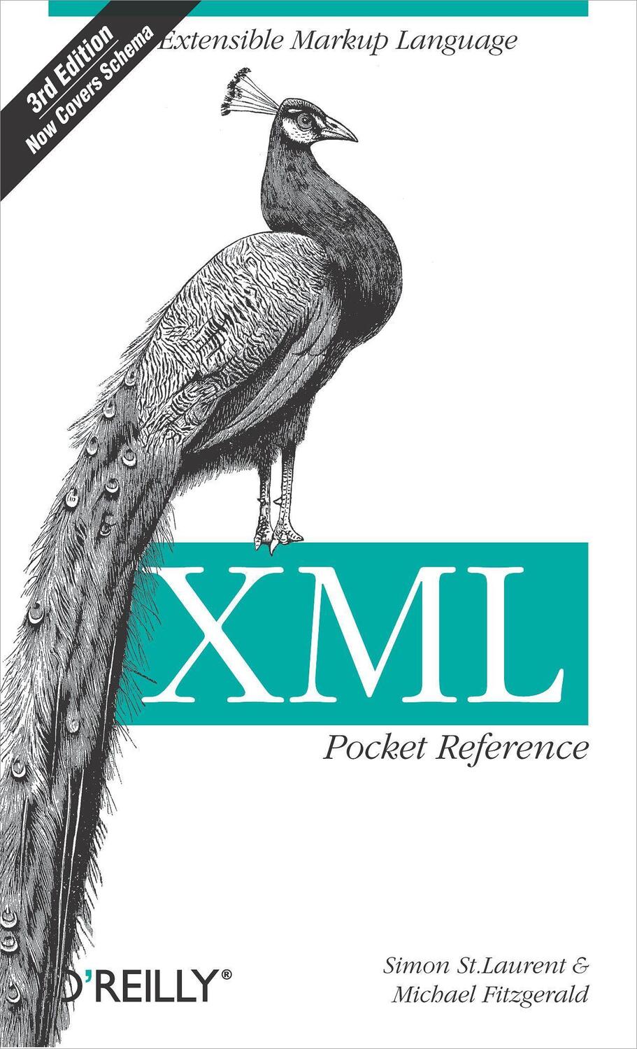 Cover: 9780596100506 | XML Pocket Reference 3e | Simon St Laurent | Taschenbuch | Englisch