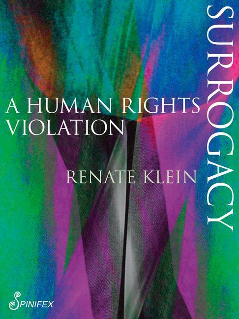Cover: 9781925581034 | Surrogacy: A Human Rights Violation | Renate Klein | Taschenbuch