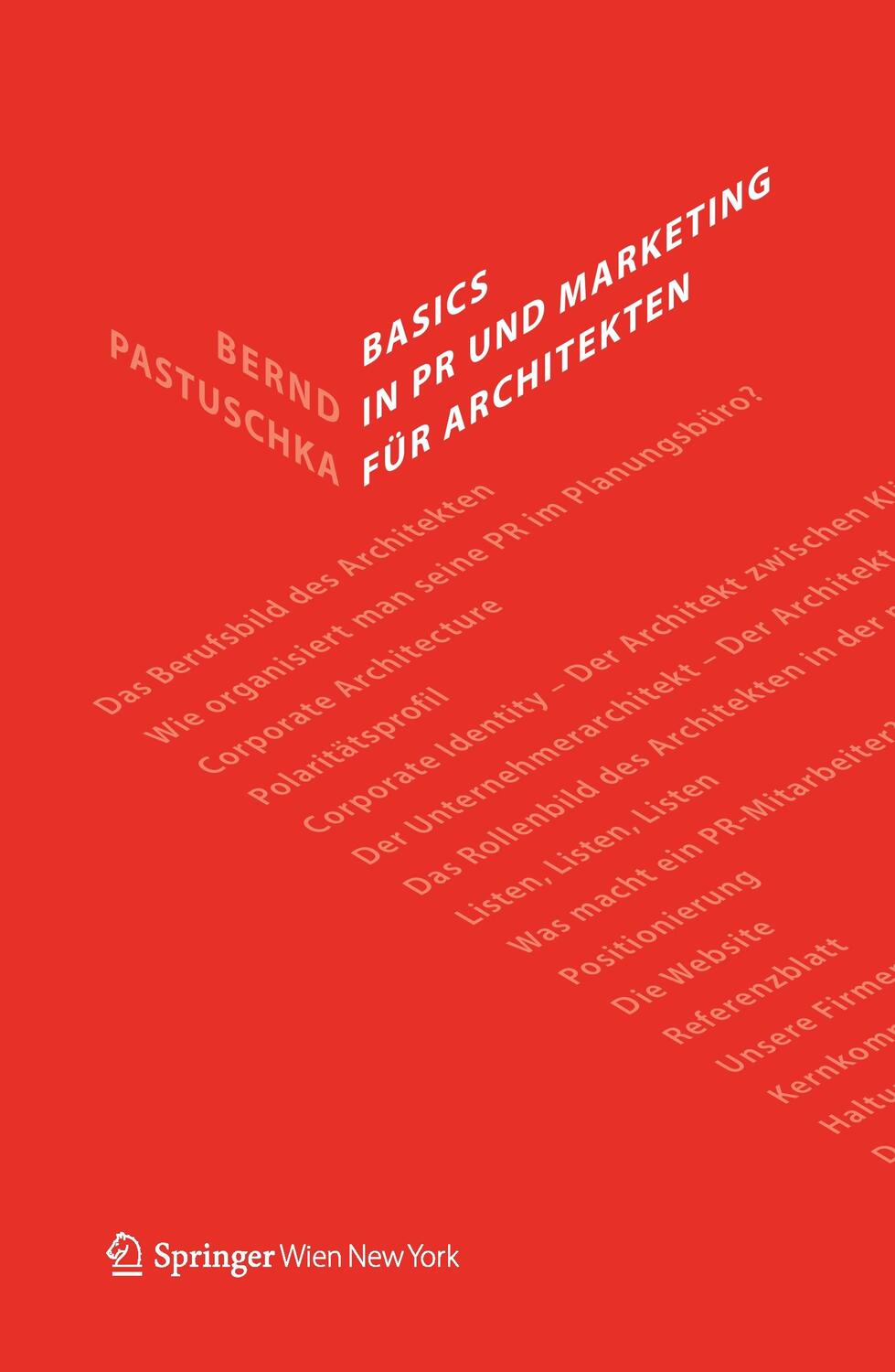 Cover: 9783990435182 | Basics in PR und Marketing für Architekten | Bernd Pastuschka | Buch