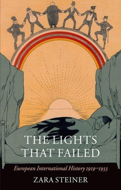 Cover: 9780199226863 | The Lights that Failed | European International History 1919-1933