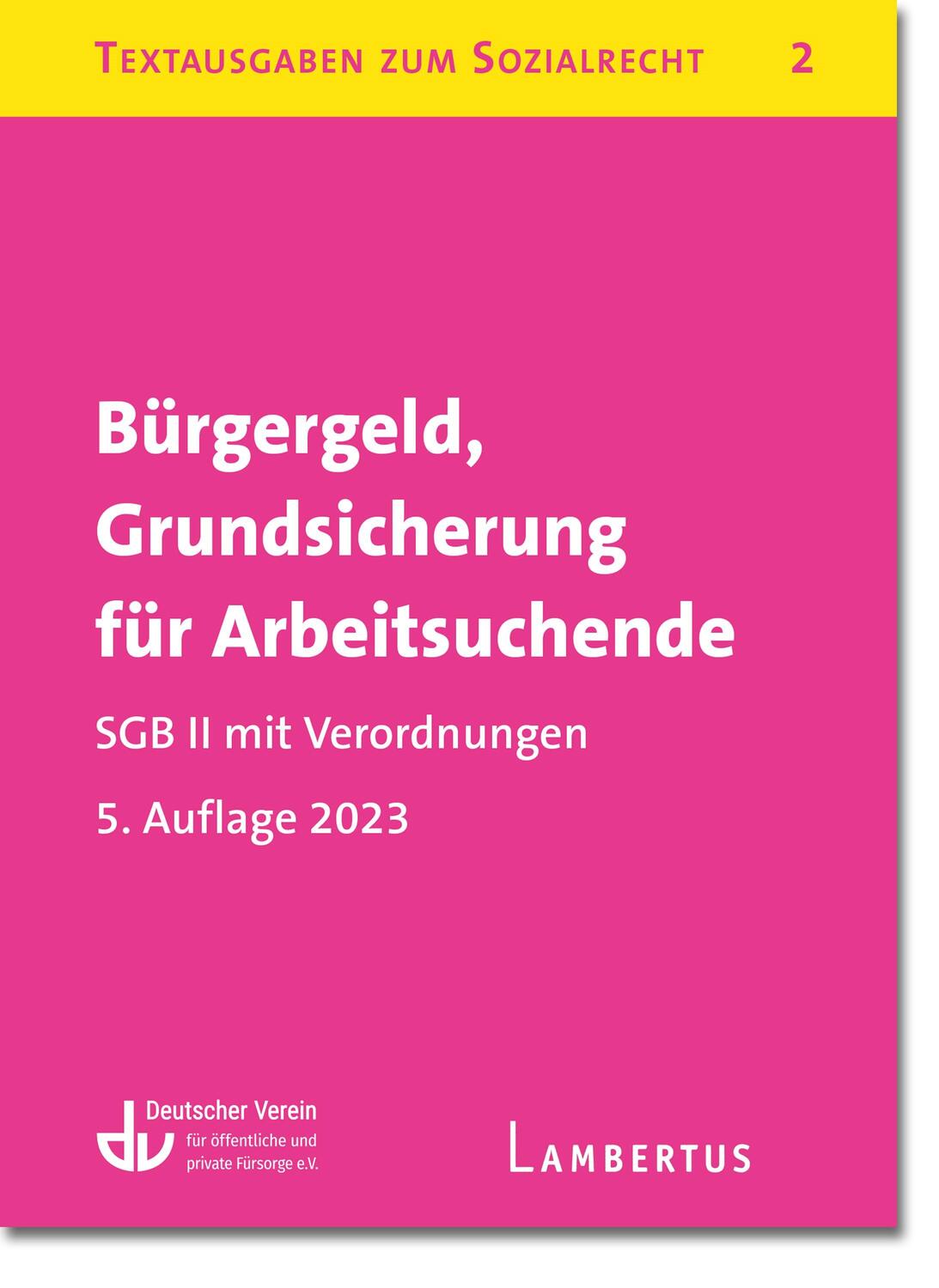 Cover: 9783784131573 | Bürgergeld, Grundsicherung für Arbeitsuchende. SGB II mit Verordnungen