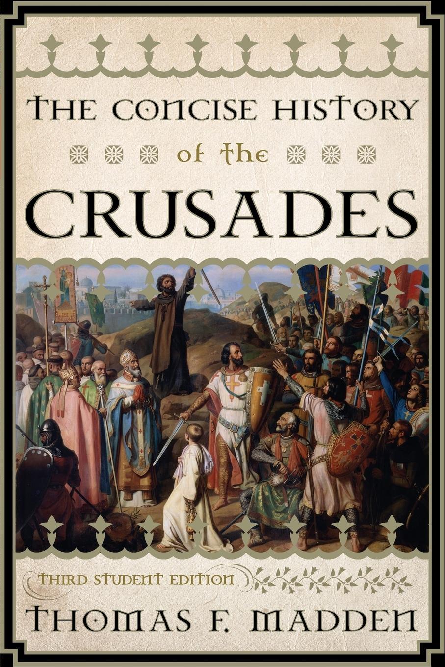 Cover: 9781442215757 | The Concise History of the Crusades | Thomas F. Madden | Taschenbuch