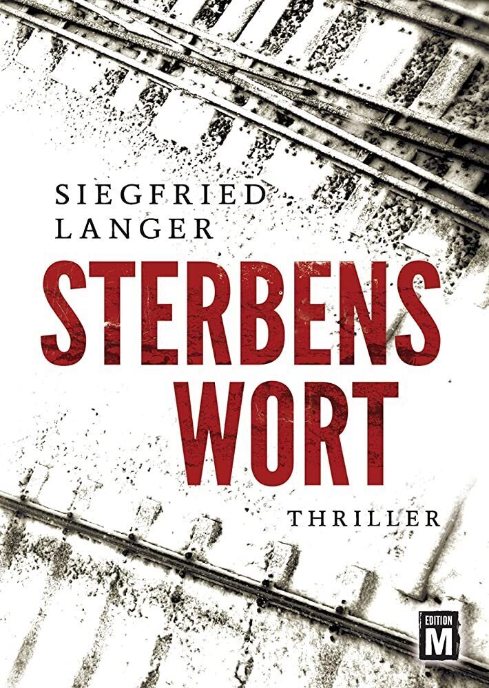 Cover: 9781503938700 | Sterbenswort | Siegfried Langer | Taschenbuch | Deutsch | Edition M