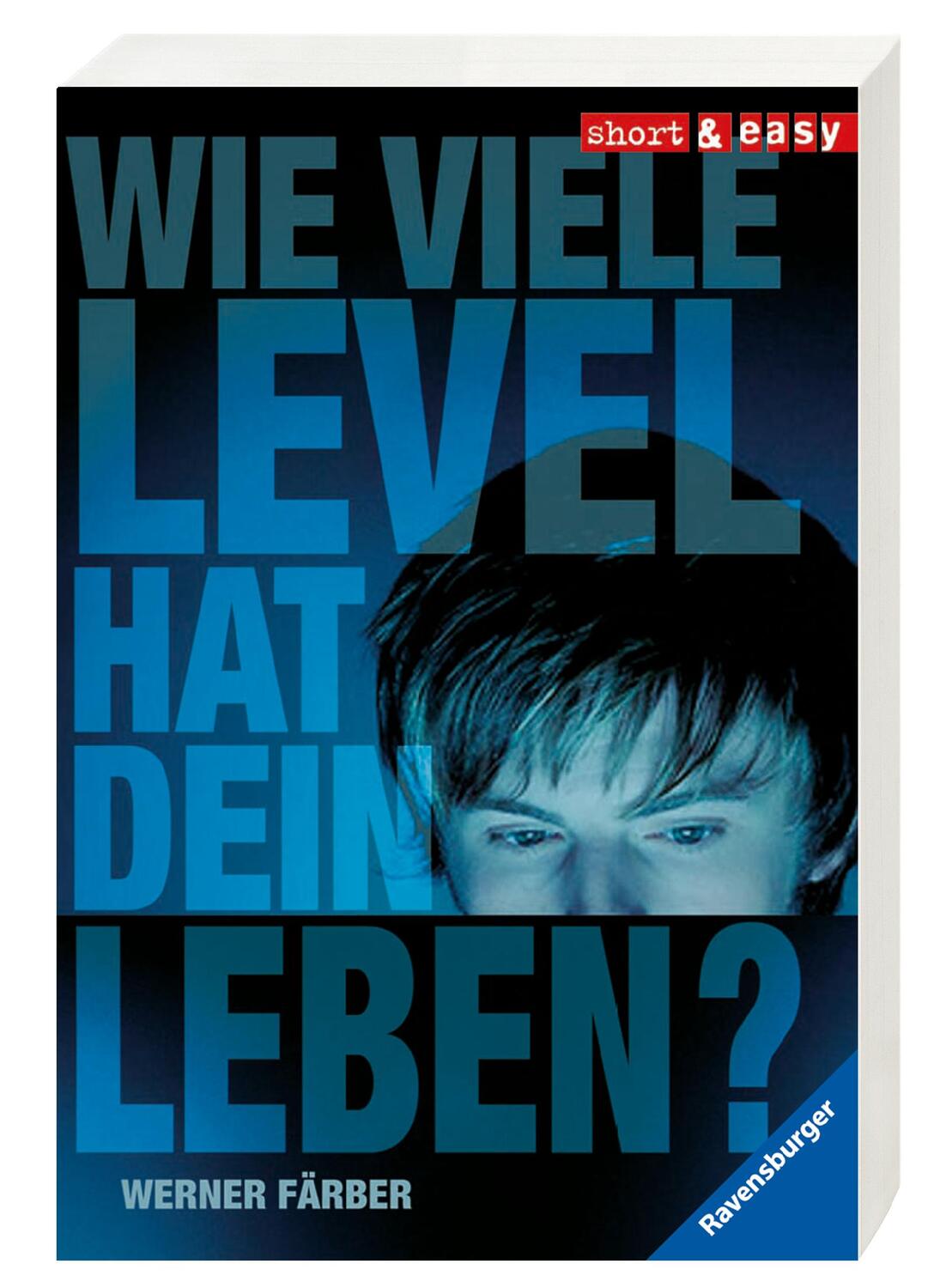 Bild: 9783473524389 | Wie viele Level hat dein Leben? | Werner Färber | Taschenbuch | 111 S.