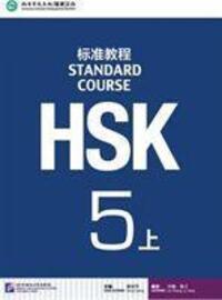 Cover: 9787561940334 | HSK Standard Course 5A - Textbook | Jiang Liping | Taschenbuch | 2015