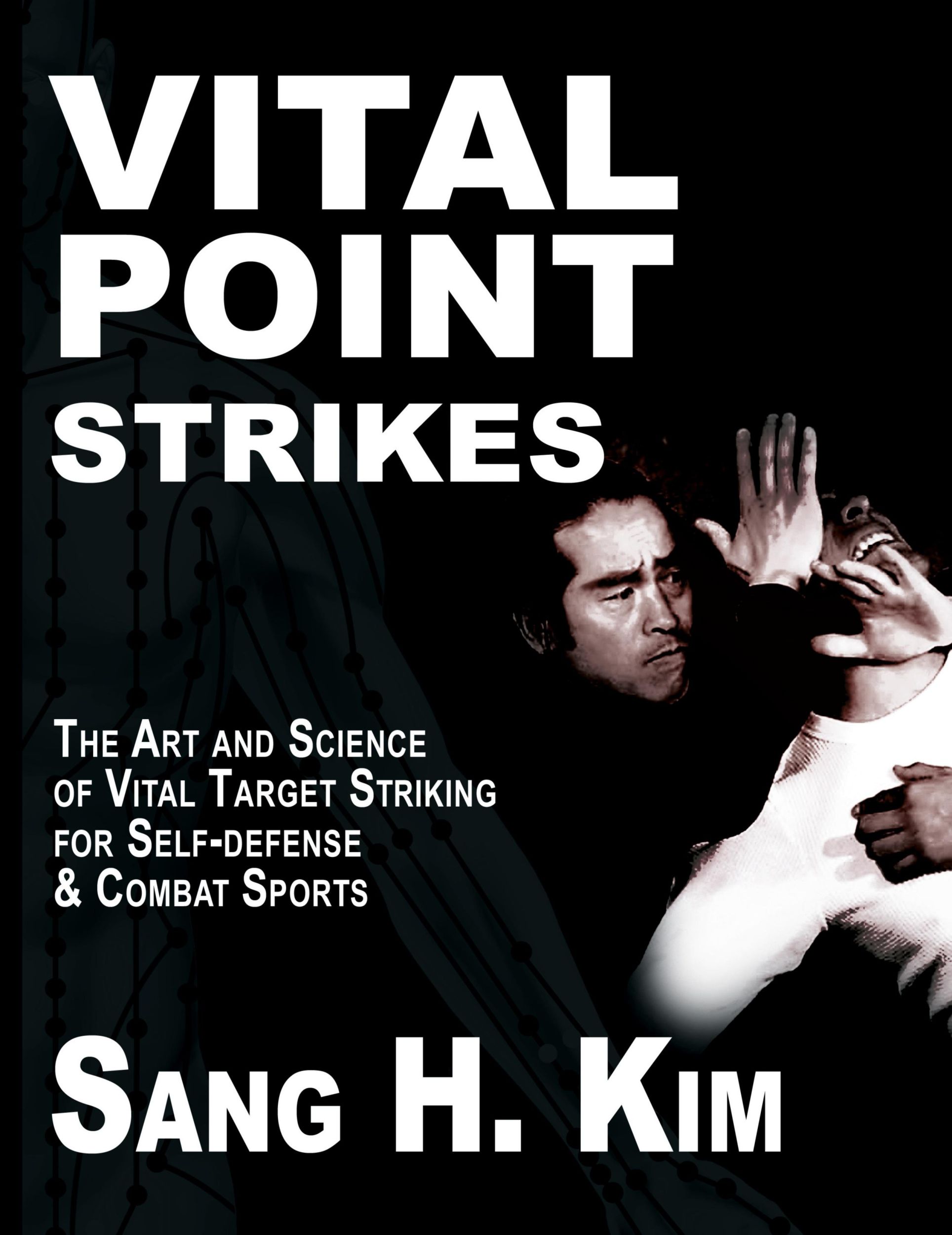 Cover: 9781934903445 | Vital Point Strikes | Sang H. Kim | Buch | Englisch | 2013