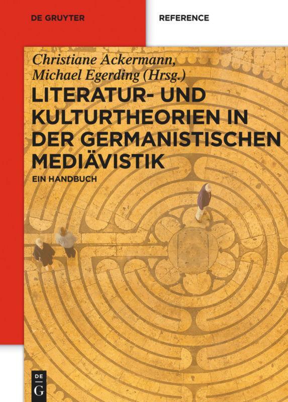 Cover: 9783050059600 | Literatur- und Kulturtheorien in der Germanistischen Mediävistik