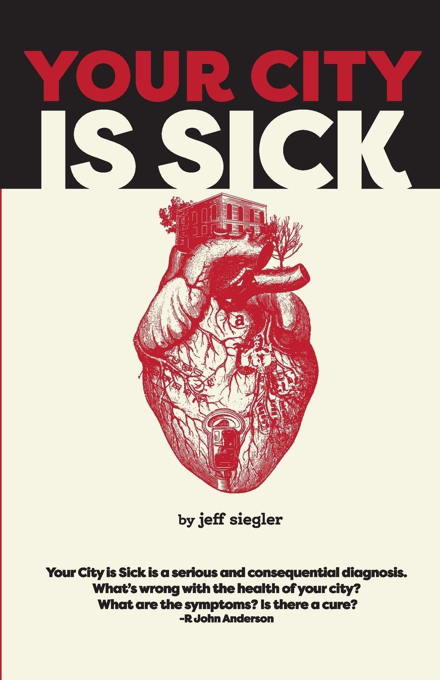 Cover: 9781312498358 | Your City is Sick | Jeff Siegler | Taschenbuch | Paperback | Englisch