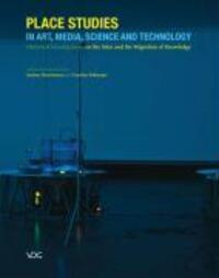 Cover: 9783897396111 | Place Studies in Art, Media, Science and Technology | Englisch | 2009