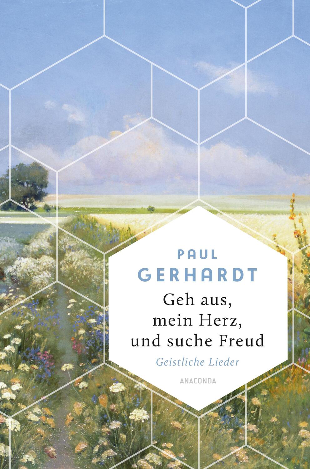Cover: 9783730613573 | Geh aus, mein Herz, und suche Freud. Geistliche Lieder | Paul Gerhardt