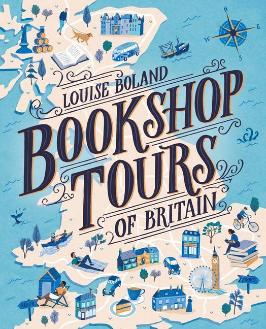 Cover: 9781912054473 | Bookshop Tours of Britain | Louise Boland | Taschenbuch | Englisch