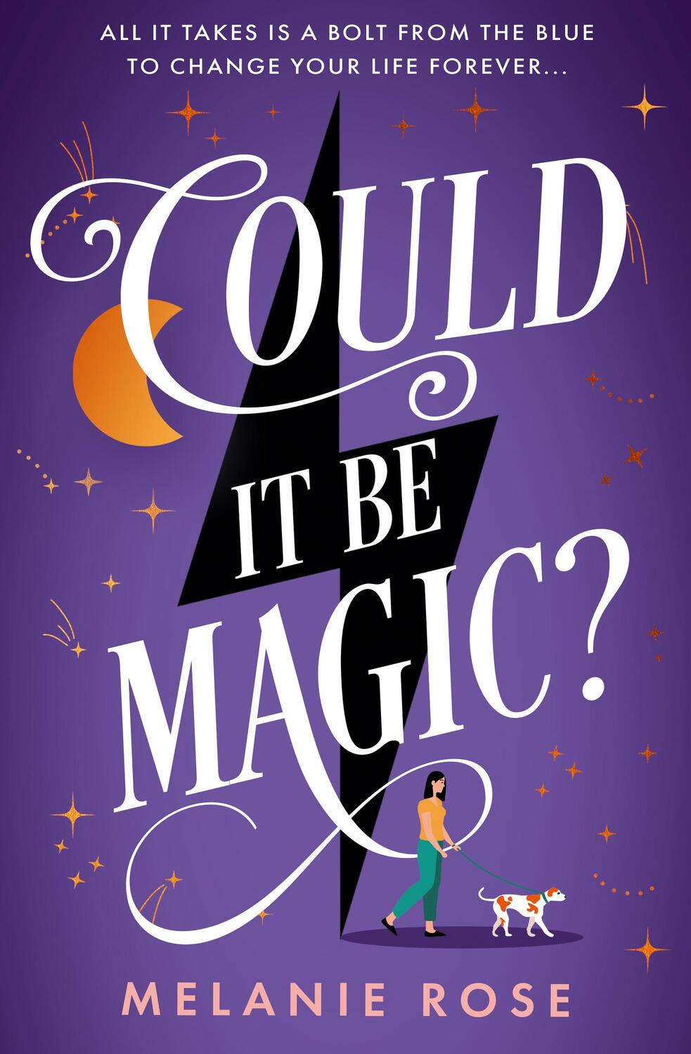 Cover: 9781847561053 | Could It Be Magic? | Melanie Rose | Taschenbuch | Englisch | 2009