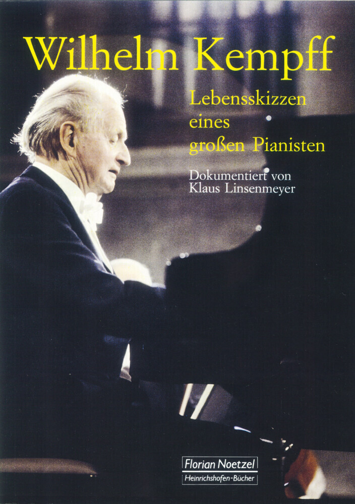 Cover: 9783795908492 | Wilhelm Kempff | Lebensskizzen eines grossen Pianisten | Linsenmeyer