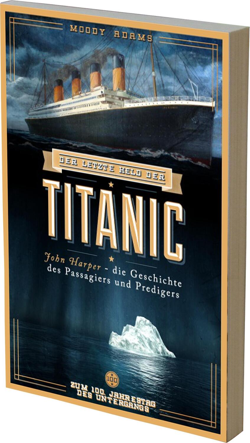 Cover: 9783935558990 | Der letzte Held der Titanic | Moody Adams | Taschenbuch | Deutsch
