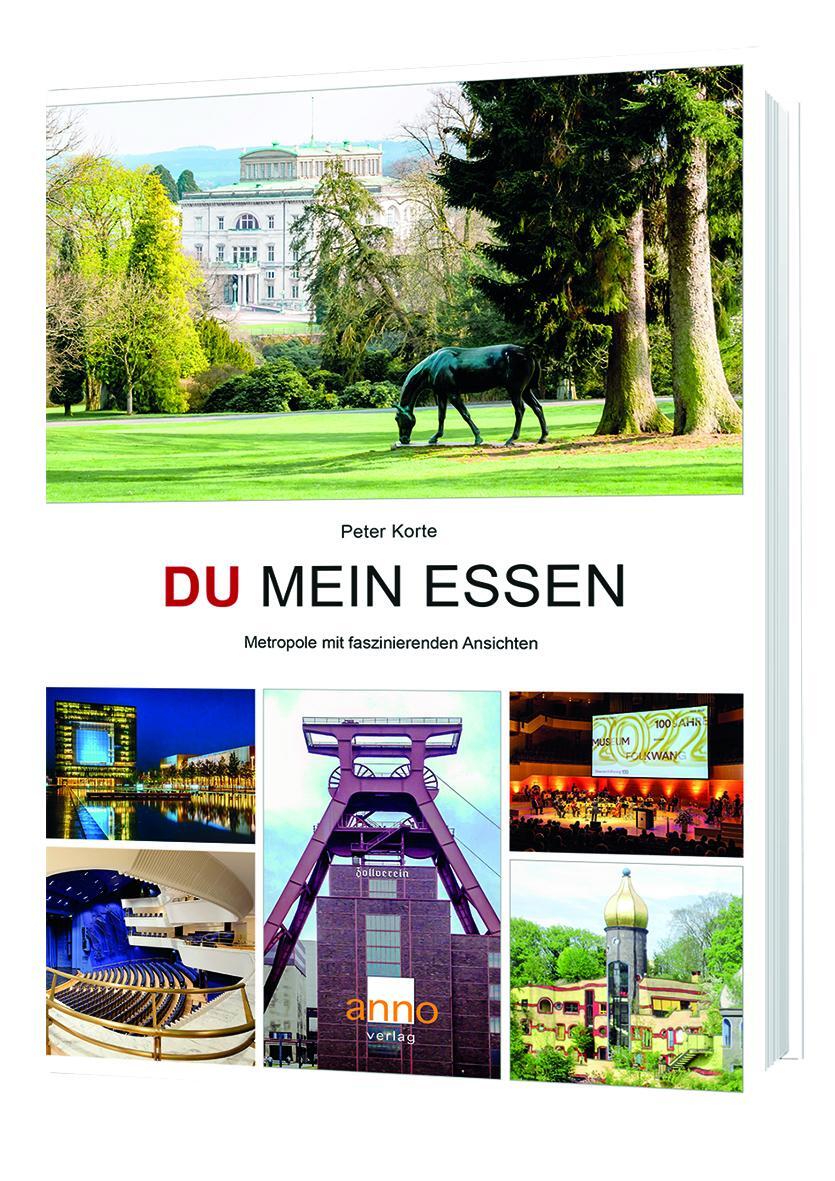 Cover: 9783949145056 | Du mein Essen | Metropole mit faszinierenden Ansichten | Peter Korte