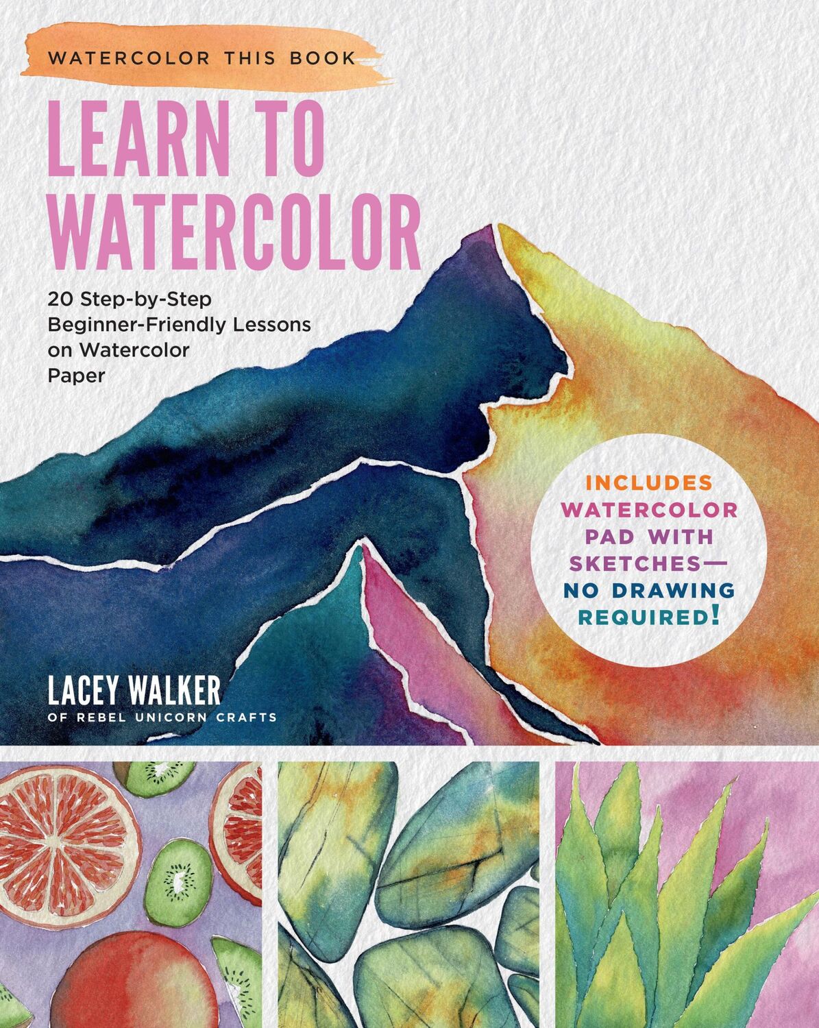 Cover: 9780760391419 | Learn to Watercolor | Lacey Walker | Taschenbuch | Englisch | 2024