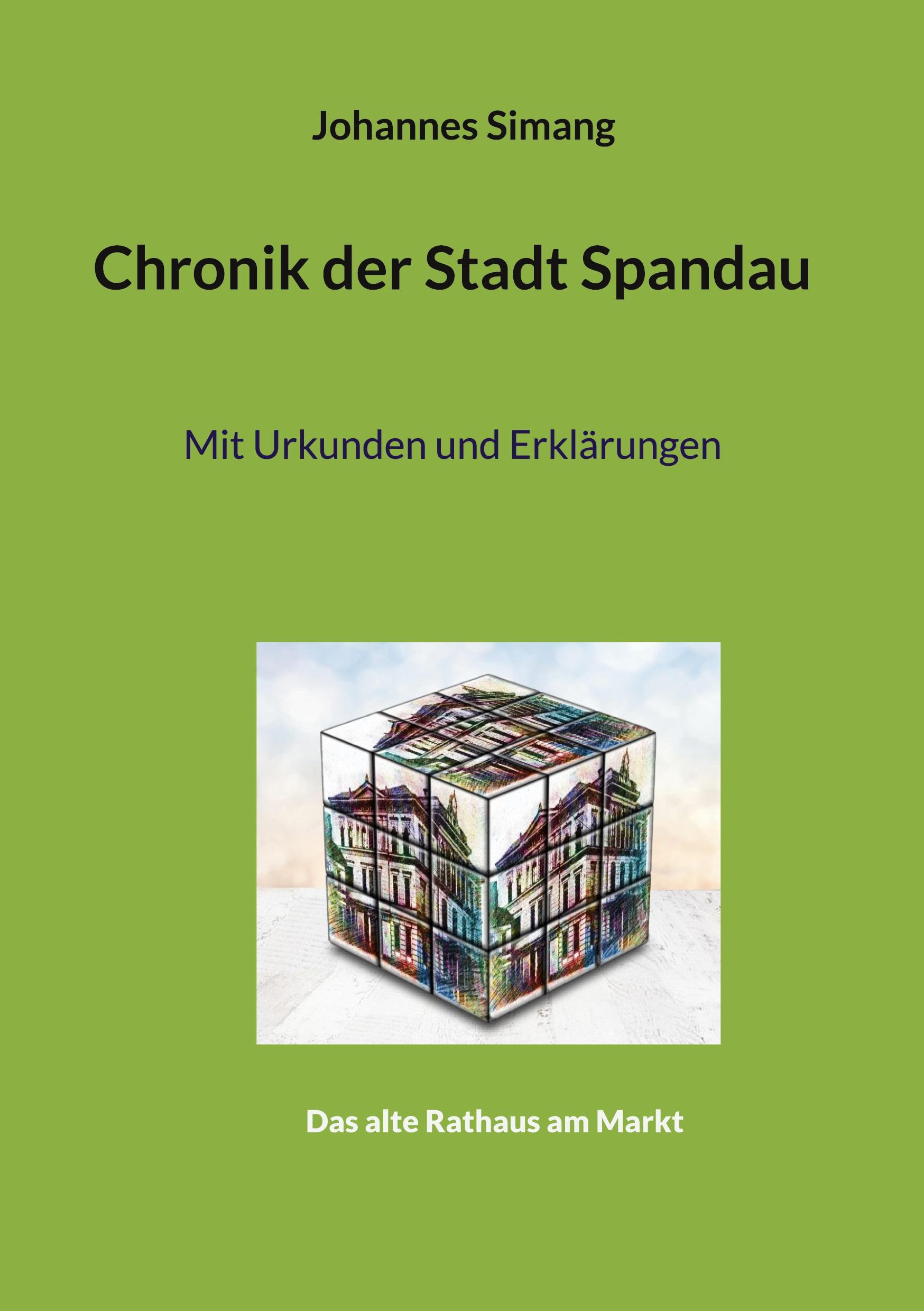 Cover: 9783769317756 | Chronik der Stadt Spandau | Mit Urkunden und Erklärungen | Simang