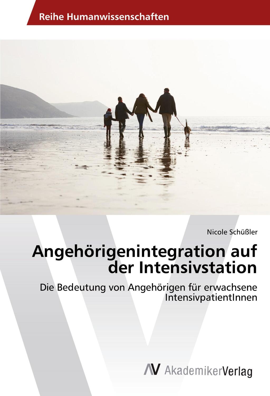 Cover: 9783330509115 | Angehörigenintegration auf der Intensivstation | Nicole Schüßler
