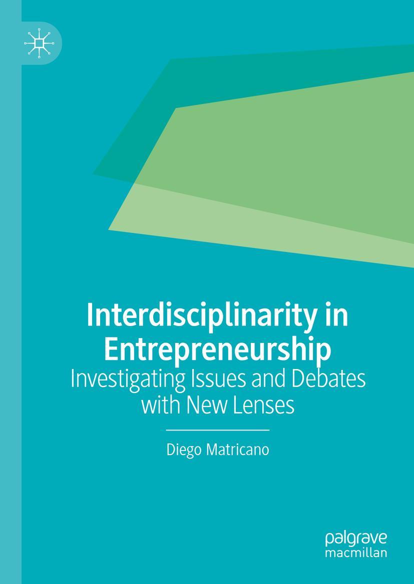 Cover: 9783031279744 | Interdisciplinarity in Entrepreneurship | Diego Matricano | Buch | xx